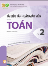 Tài liệu tập huấn giáo viên môn toán lớp 2